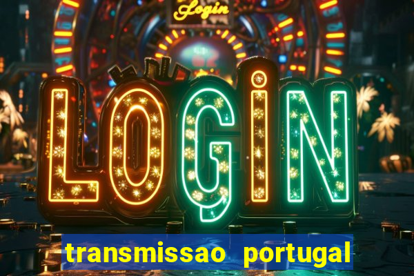 transmissao portugal x franca